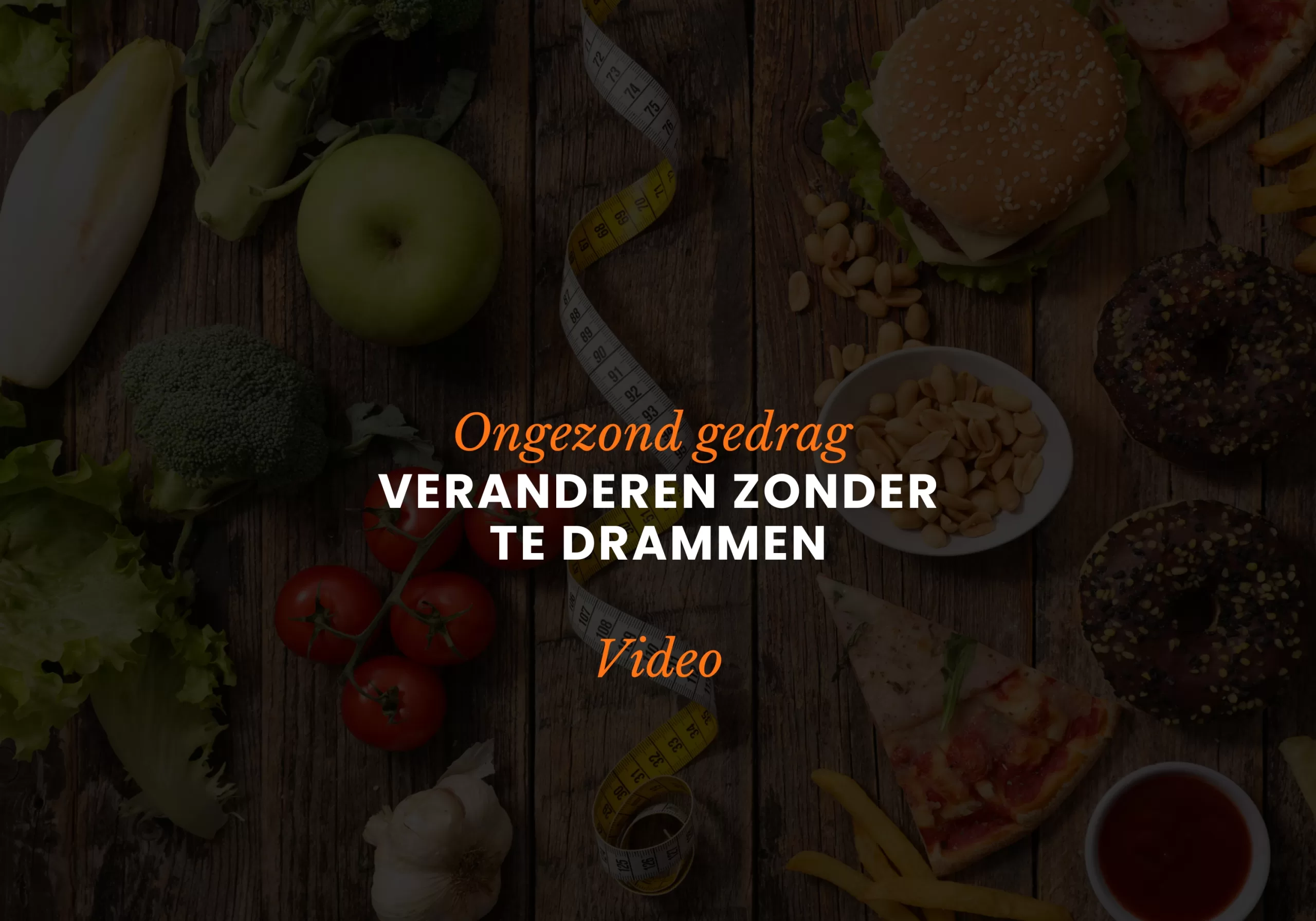 Ongezond gedrag veranderen zonder te drammen – video